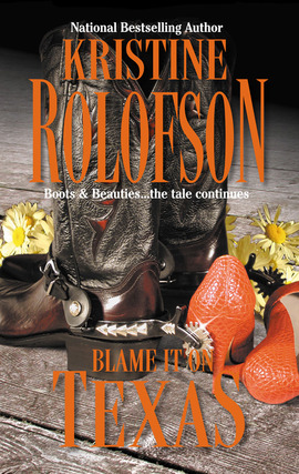 Title details for Blame It On Texas by Kristine Rolofson - Available